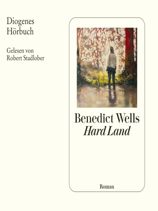 Title details for Hard Land by Benedict Wells - Available